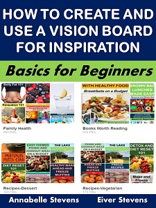 How to Create and Use a Vision Board