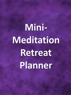 Mini-Meditation Retreat Planner
