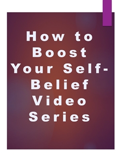 How to Boost Your Self-Belief Series