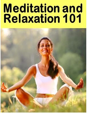 Meditation And Relaxation 101 Course