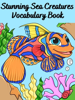Stunning Sea Creatures Vocabulary Book