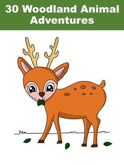 30 Woodland Animal Adventures