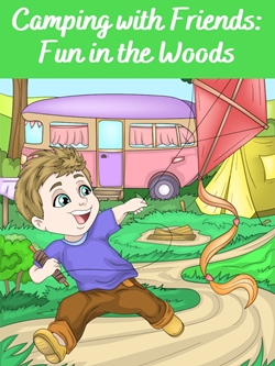 Camping with Friends: Fun in the Woods