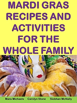 Mardi Gras Recipes and Activities for the Whole Family