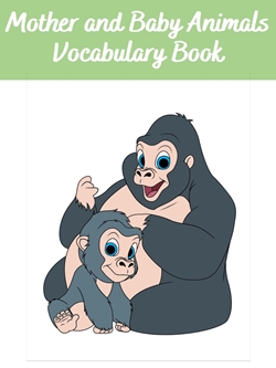 Mother and Baby Animals Vocabulary Book