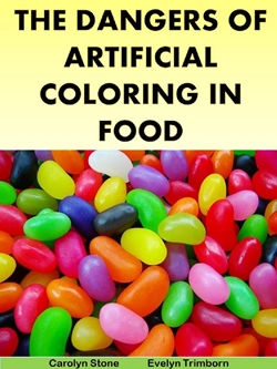 The Dangers of Artificial Coloring in Food