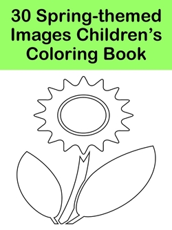 30 Spring-themed Images Children's Coloring Book